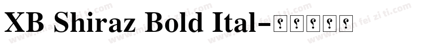 XB Shiraz Bold Ital字体转换